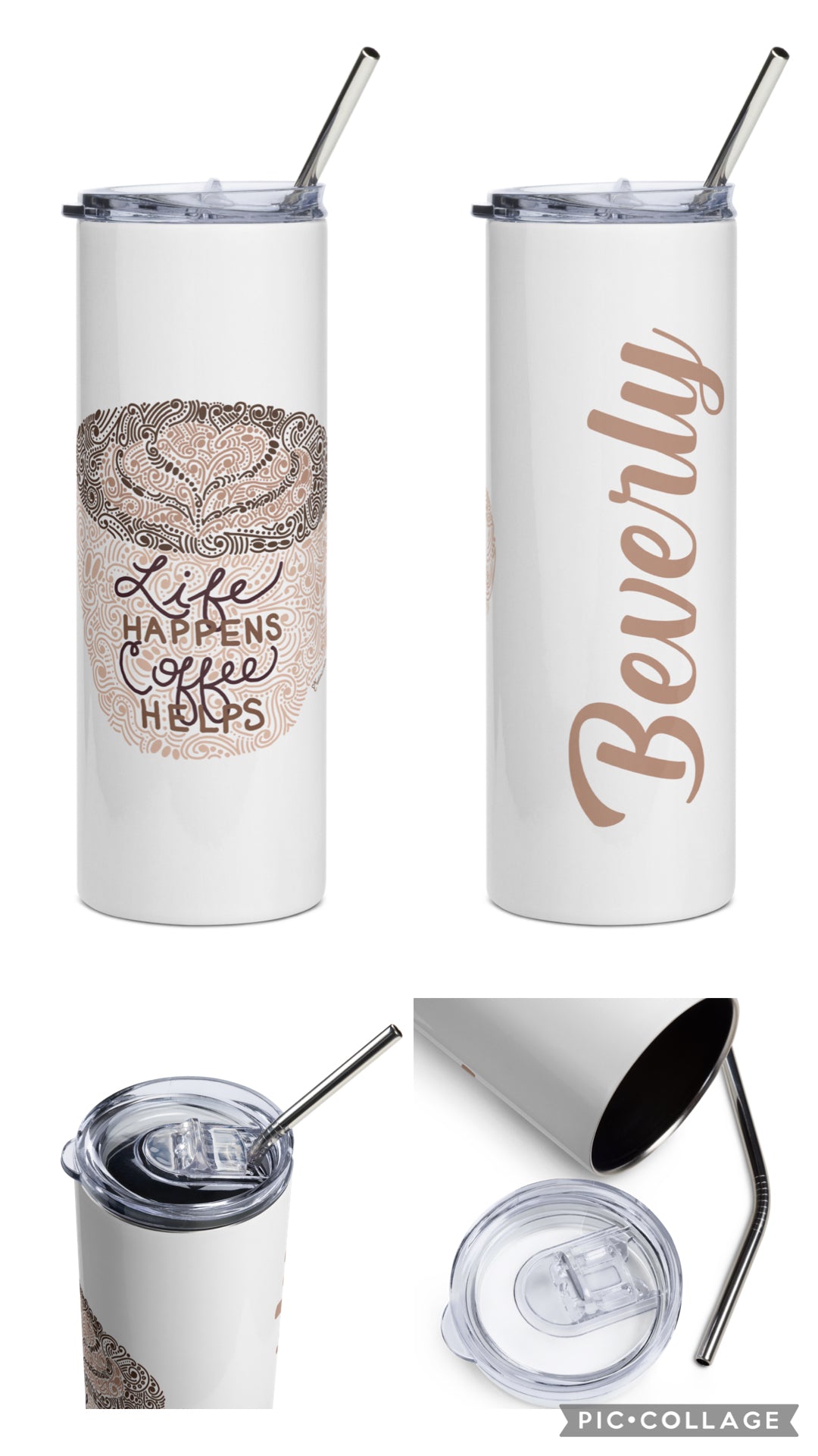 Custom Life Happens Coffee Helps Tumbler