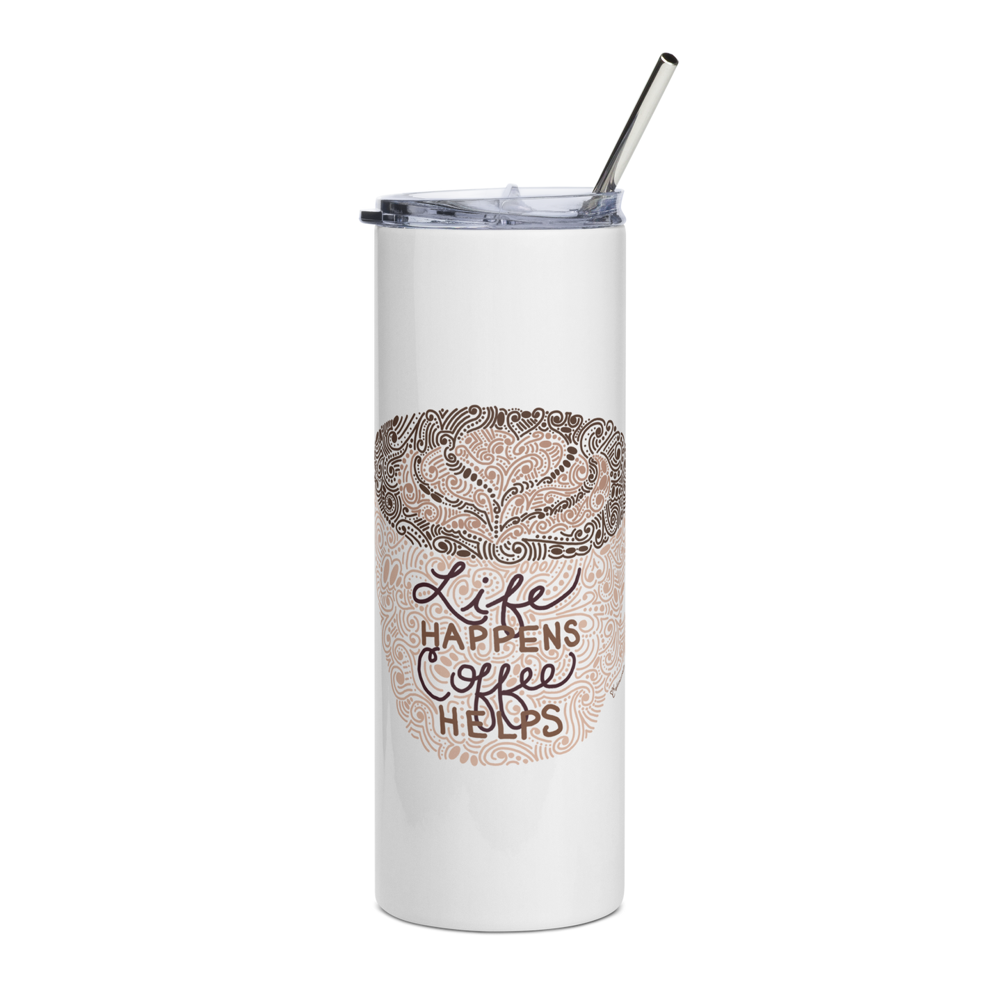 Custom Life Happens Coffee Helps Tumbler